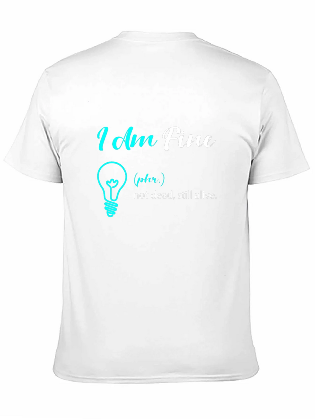 I Am Fine Graphic Tee - Humor T-Shirt