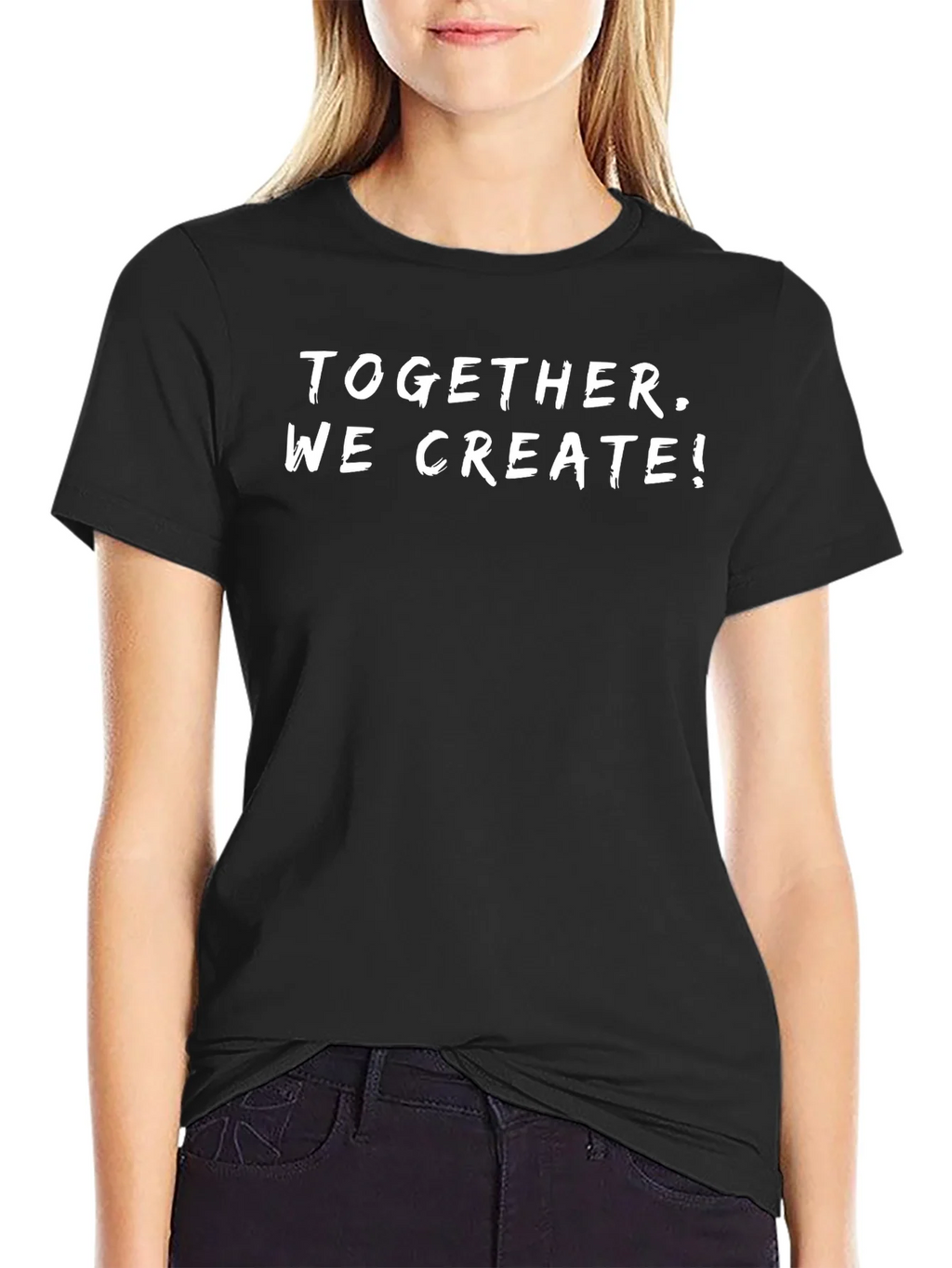 Together We Create! Graphic Black T-Shirt