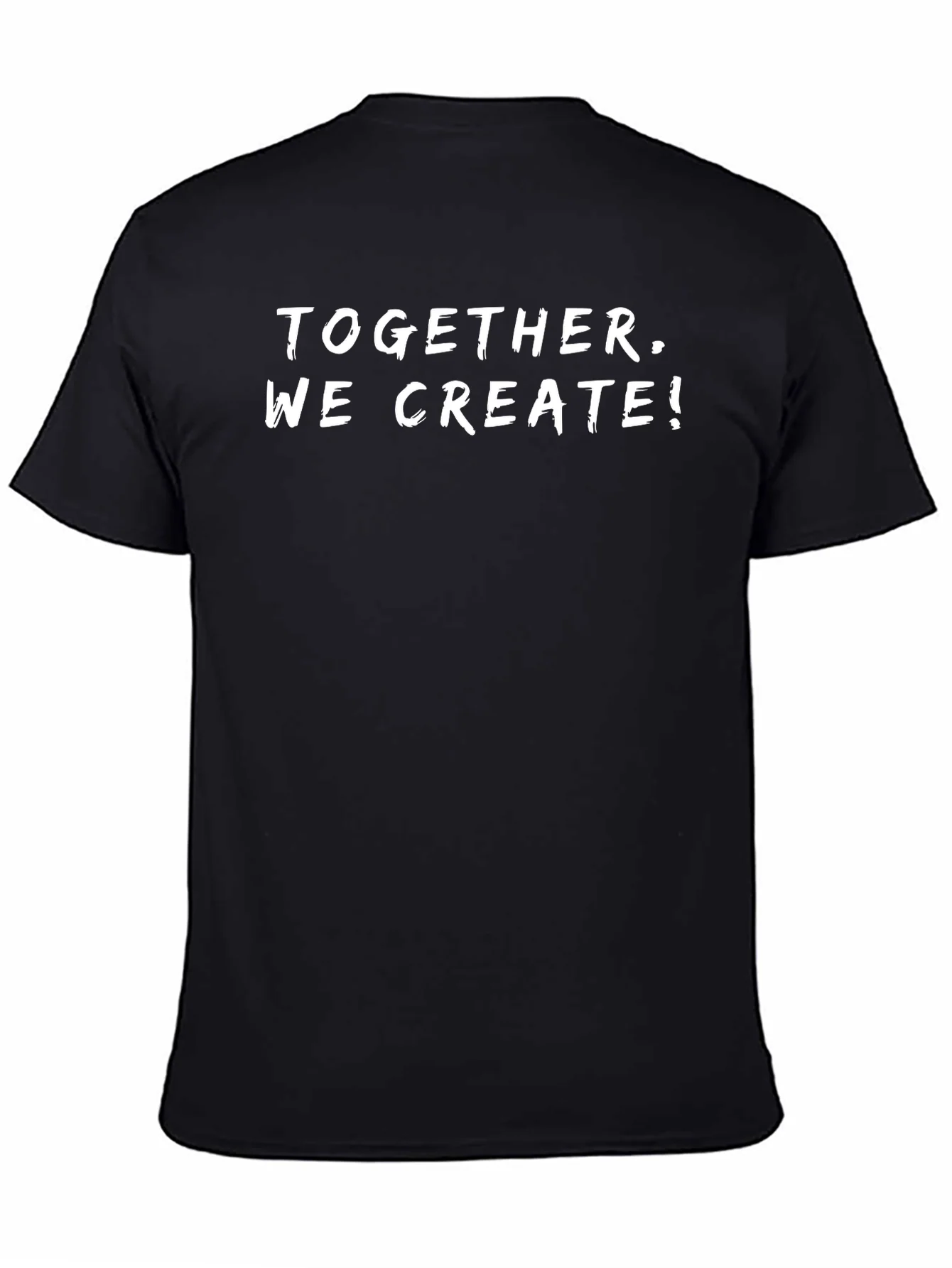 Together We Create! Graphic Black T-Shirt
