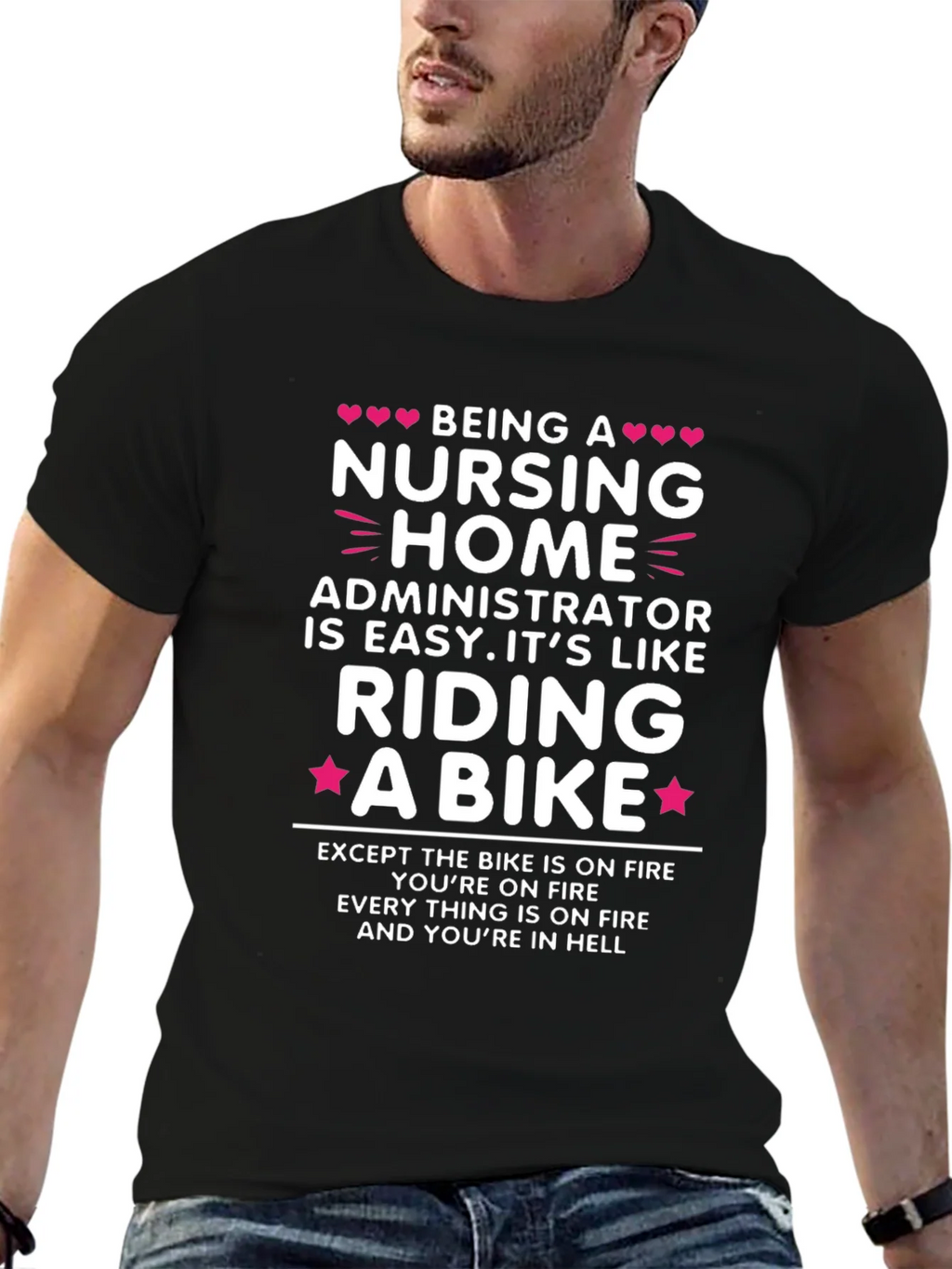 Nursing Home Administrator Riding a Bike T-Shirt