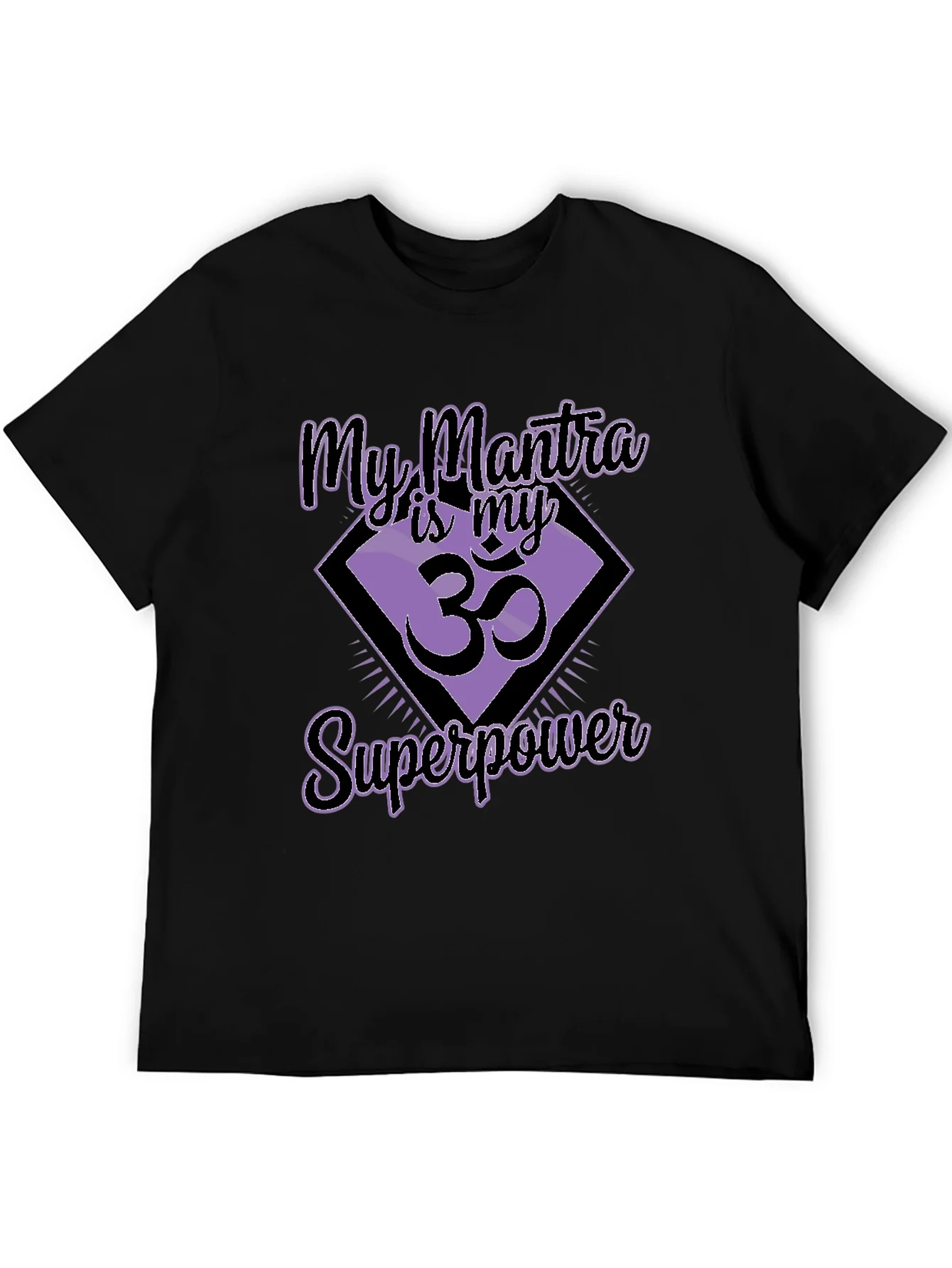 My Mantra is My Superpower Black T-Shirt
