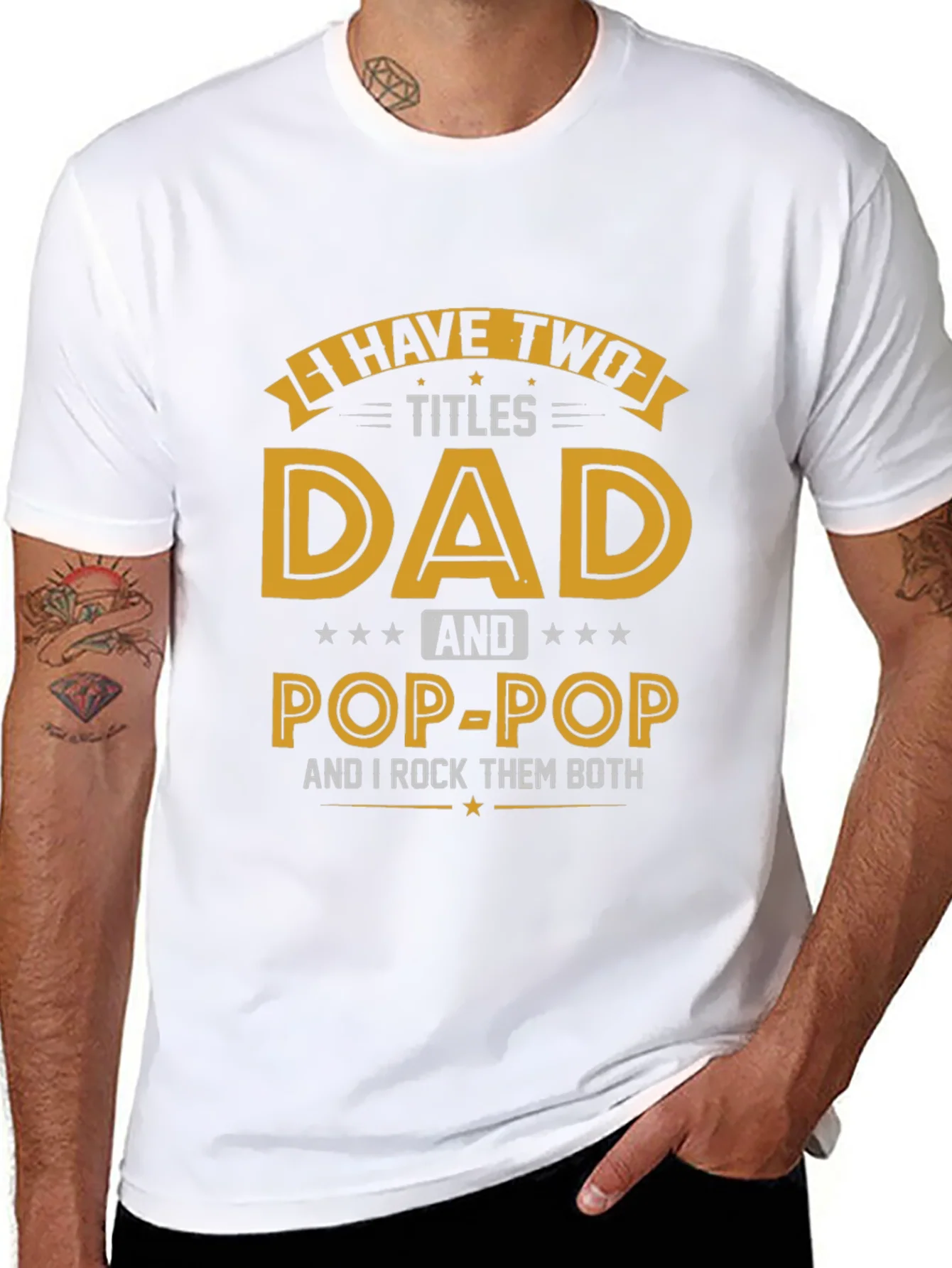 Dad & Pop-Pop T-Shirt - I Have Two Titles