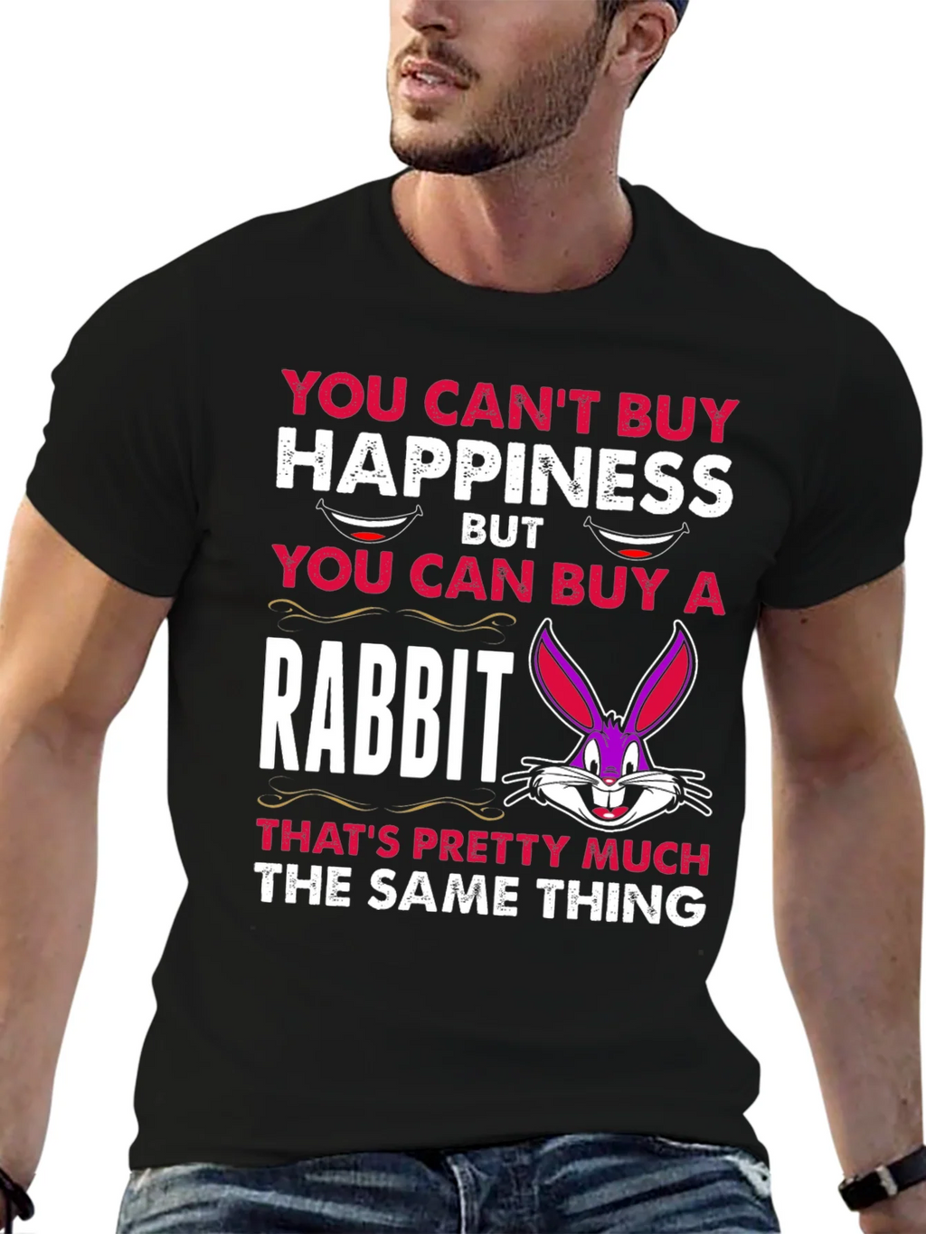 Funny Rabbit T-Shirt: Cant Buy Happiness