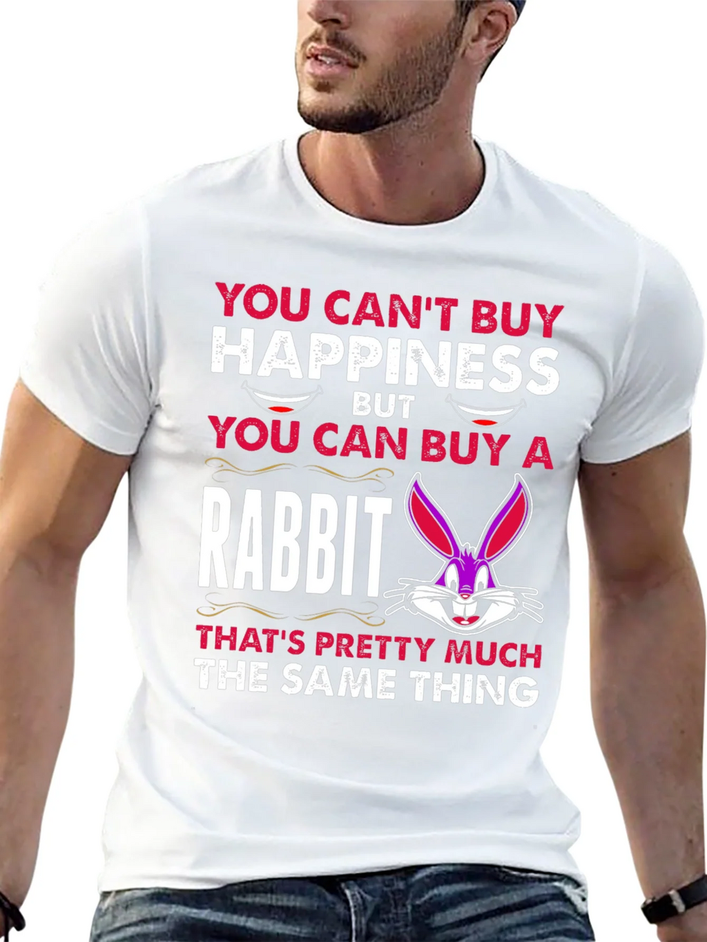 Funny Rabbit T-Shirt: Cant Buy Happiness