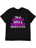 Woman with Doctorate T-Shirt - Funny PhD Gift