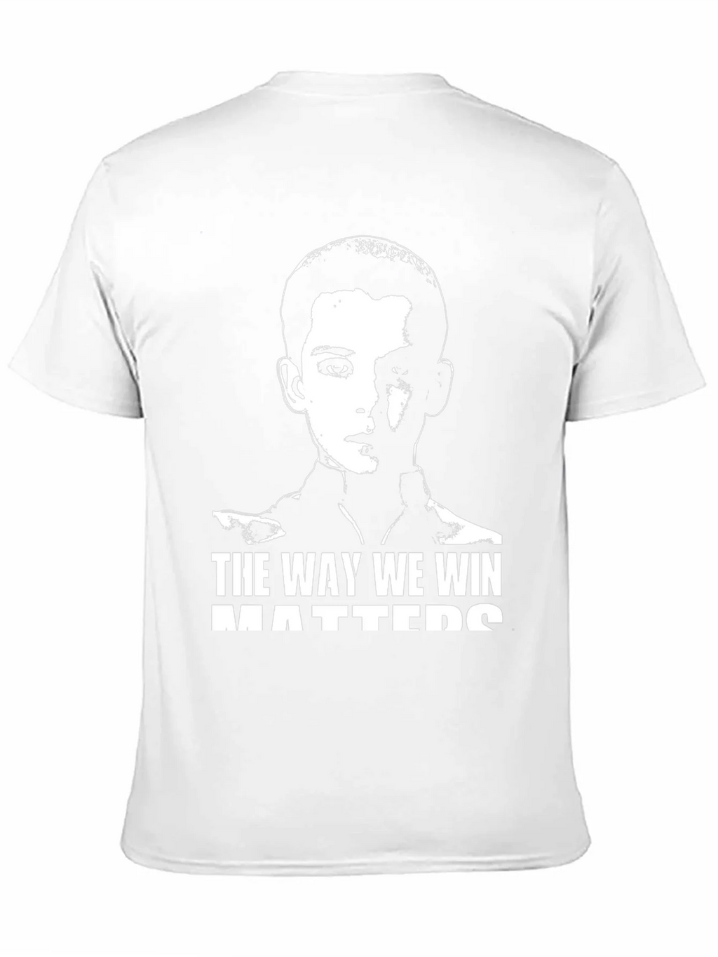 The Way We Win Matters T-Shirt
