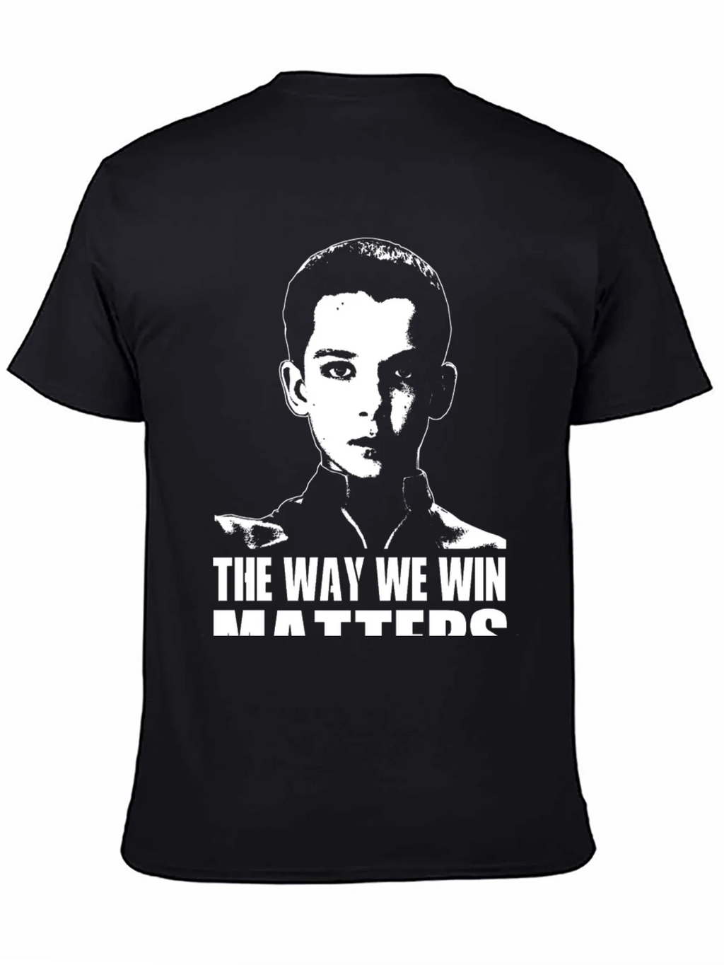 The Way We Win Matters T-Shirt