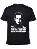The Way We Win Matters T-Shirt