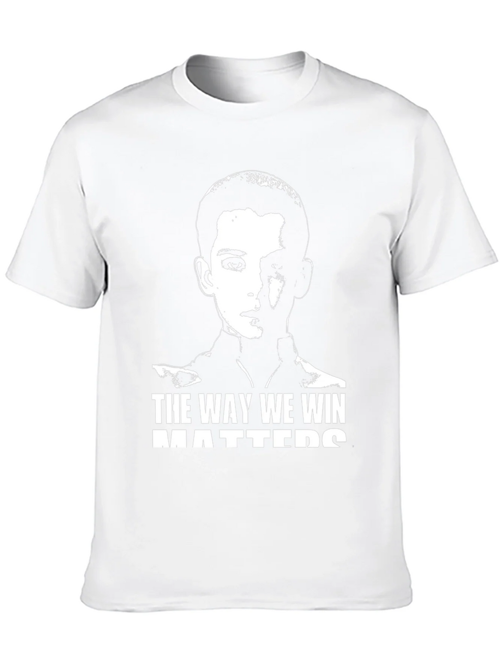The Way We Win Matters T-Shirt