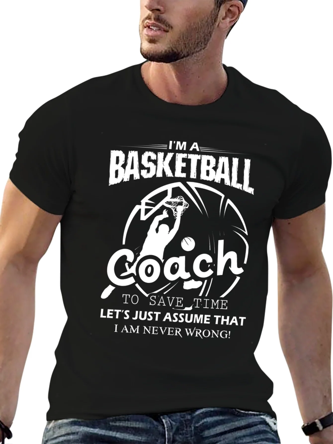 Basketball Coach T-Shirt - Funny Slogan Tee